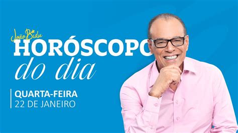 HORÓSCOPO DO DIA com João Bidu .